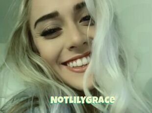 NotLilyGrace