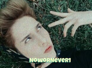 NoworNever1