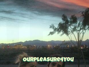 Ourpleasure4you