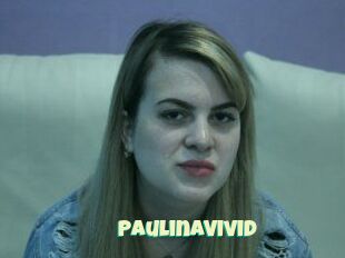 PaulinaVivid