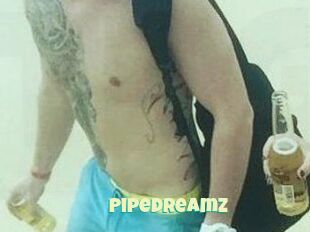 PipeDreamz
