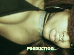Pseduction