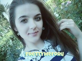 PRettyMeFoRu