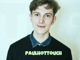 Paulhottouch