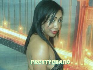 Prettyebano