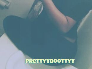 Prettyyboottyy