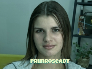 Primroseady