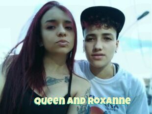 Queen_and_roxanne