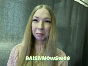 RaisaWowSwee