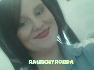 Raunchyronda