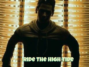 Ride_The_High_Tide