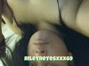 RileyReyesxxx69