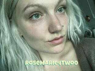 RoseMarie4two0