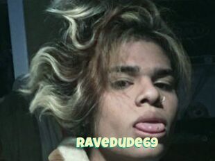Ravedude69