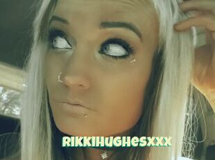 Rikkihughesxxx