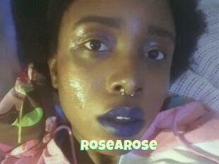 Rosearose