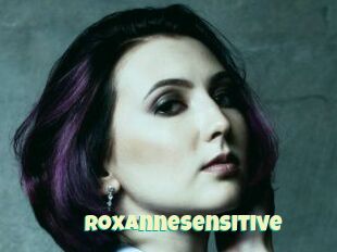 Roxannesensitive