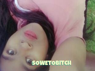SOWETOBITCH