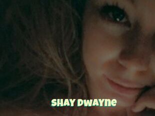 Shay_Dwayne