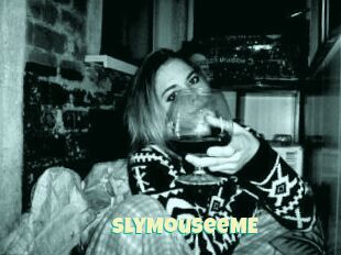 SlyMouSeeME