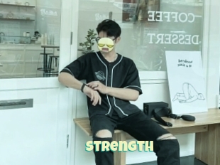 Strength