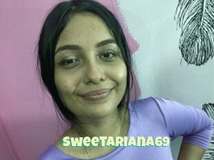 Sweetariana69