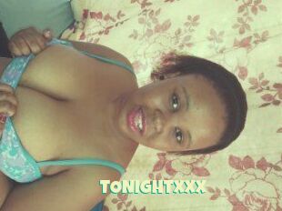 TONIGHT_XXX
