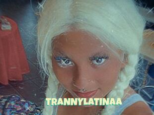 TRANNYLATINAA