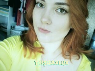 TRISHAxlux
