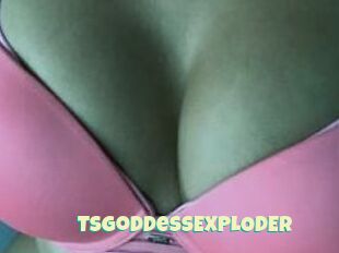 TSgoddessEXPLODER
