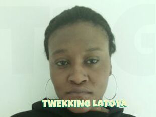 TWEKKING_LATOYA
