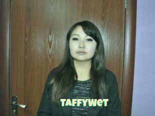 TaffyWet