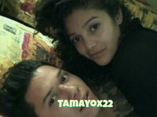 Tamayox22