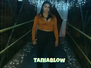 TaniaBlow