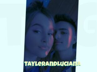 TaylerandLuciana