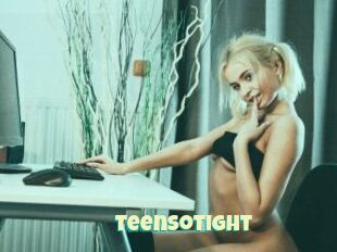 TeenSoTight