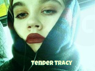 Tender_tracy