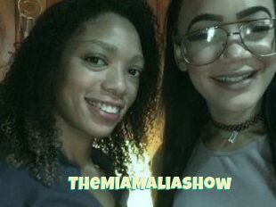 TheMiaMaliaShow