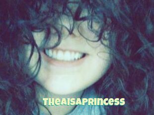 TheaisaPrincess
