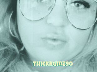 Thickkumz90