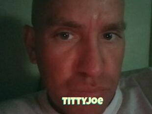 TittyJoe