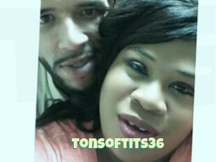 Tonsoftits36