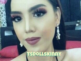 Tsdollskinny