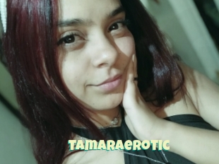 Tamaraerotic