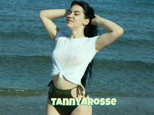 Tannyarosse
