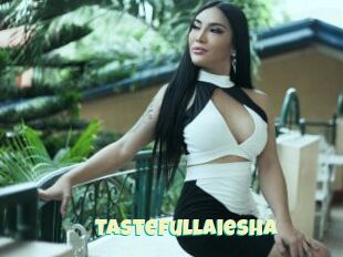 Tastefullaiesha