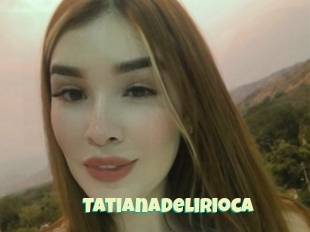 Tatianadelirioca