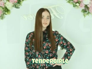 Tendergirle