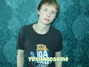 Texhandsome