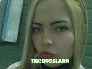 Thebosslara